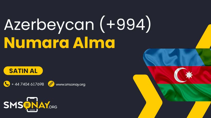 Azerbaycan (+994) Fake Numara Alma