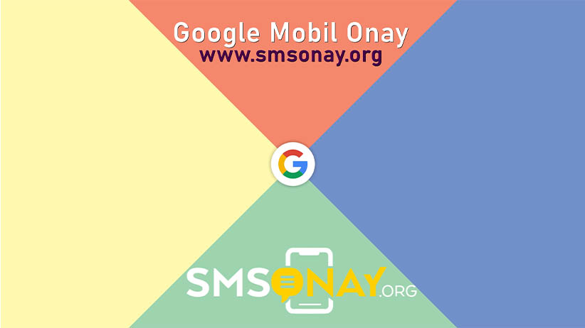Google Mobil Onay